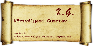 Körtvélyesi Gusztáv névjegykártya